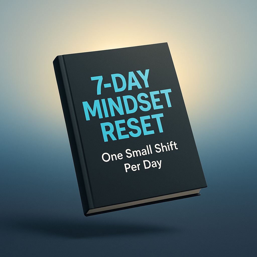 The free 7-Day Mindset Reset guide cover, reading One Small Shift Per Day.